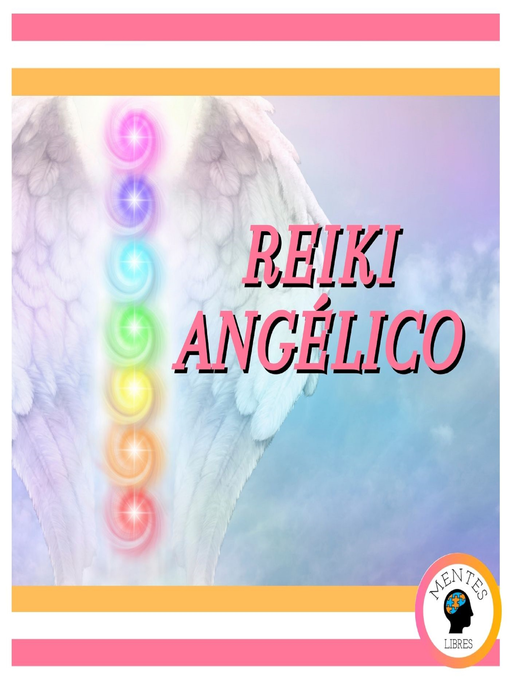 Title details for Reiki Angélico by MENTES LIBRES - Available